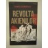 REVOLTA AKIENILOR - DANIEL ZARNESCU